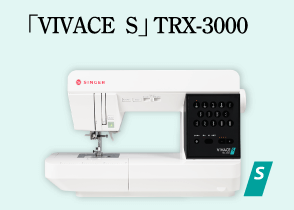 「VIVACE S」 TRX-3000